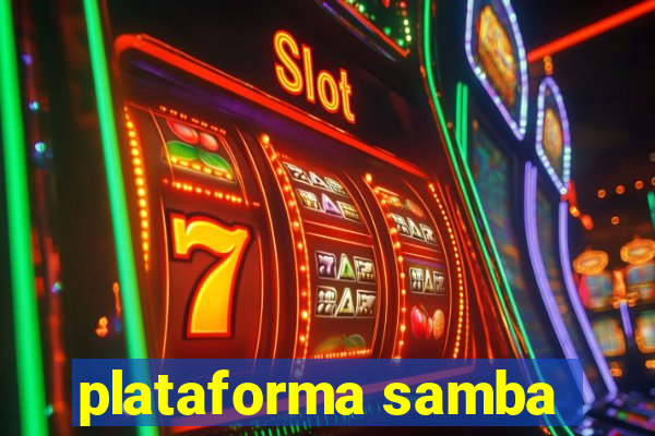 plataforma samba